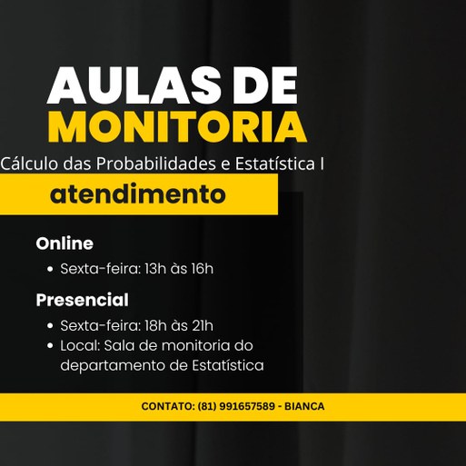 Monitoria de Cálculo das Probabilidades e Estatística I - 2024.2
