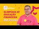 Conheça as Olimpíadas de Educação Financeira  - Serasa Ensina