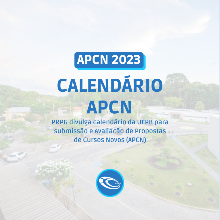 PRPG divulga calendário da UFPB para submissão e Avaliação de Propostas de Cursos Novos (APCN)