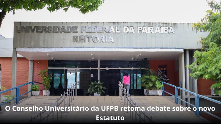 O Conselho Universitário da UFPB retoma debate sobre o novo Estatuto