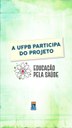 UFPB PARTICIPA DO PROJETO EDUCAÇÃO PELA SAÚDE COM MAIS 13 INSTITUIÇÕES PARA ESTIMULAR DOAÇÃO DE SANGUE